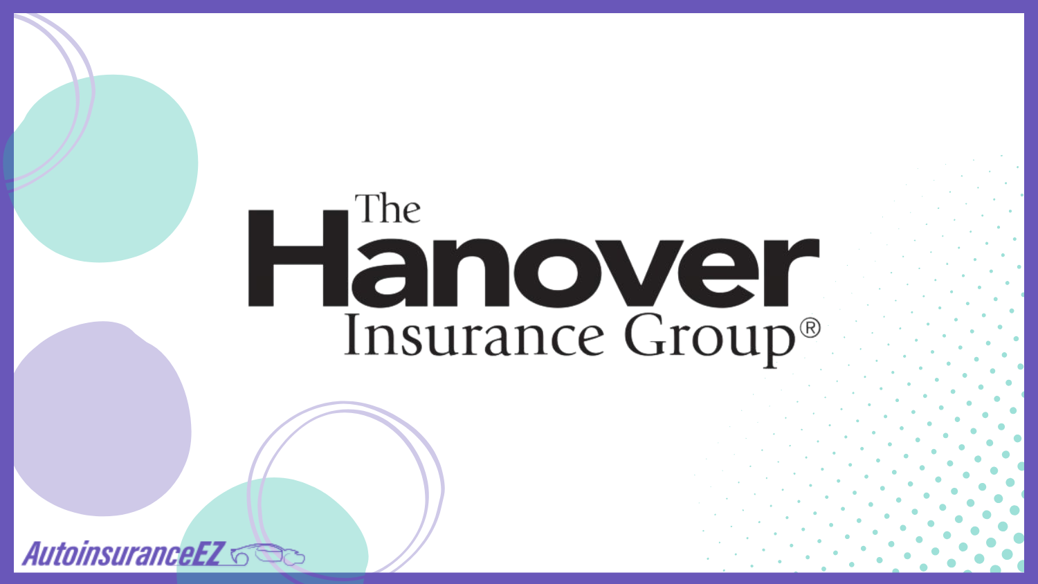 The Hanover: Best Grand Rapids, MI Auto Insurance