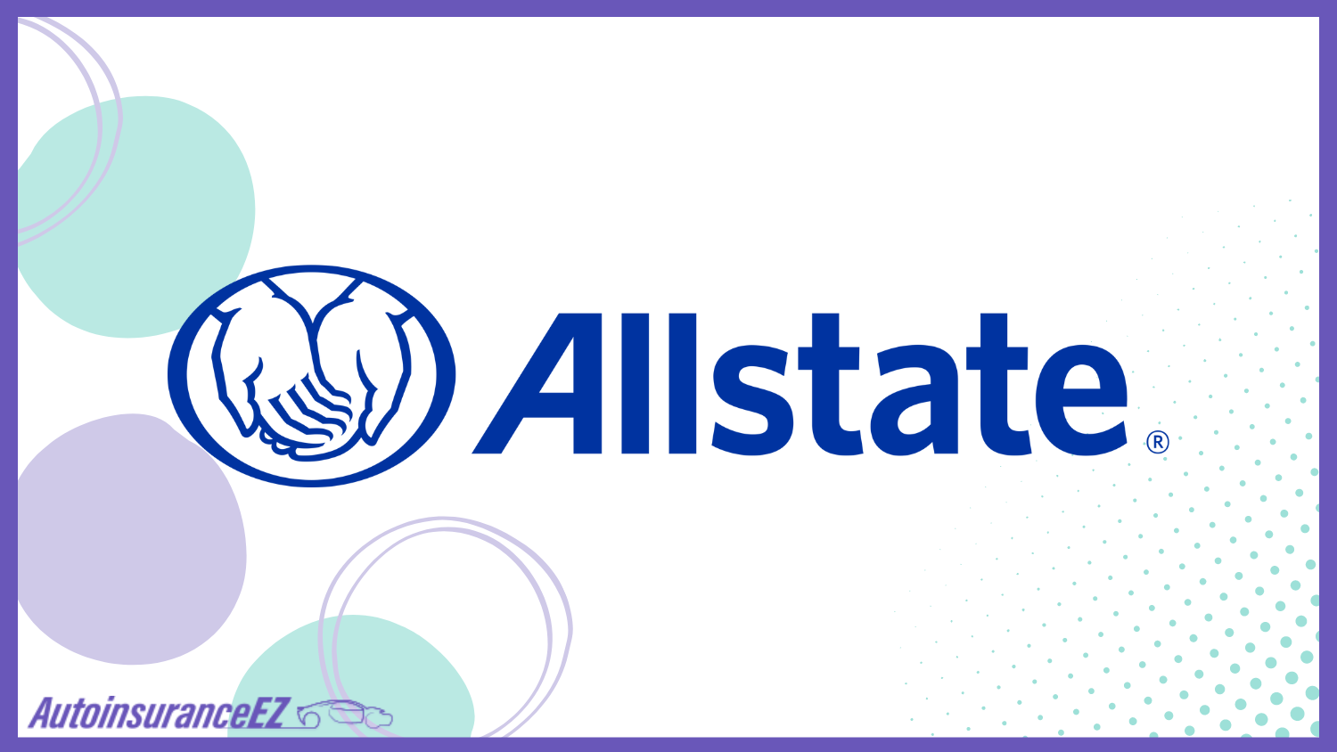 Allstate: Cheap Auto Insurance in Texas